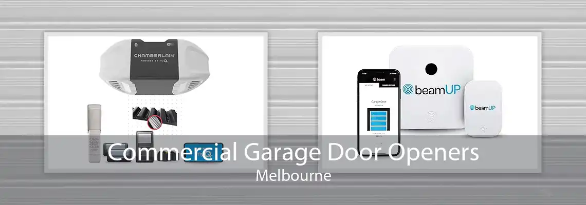 Commercial Garage Door Openers Melbourne