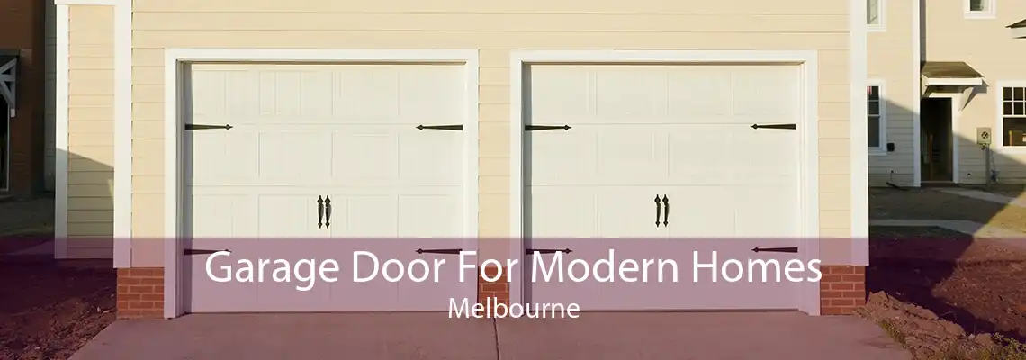 Garage Door For Modern Homes Melbourne