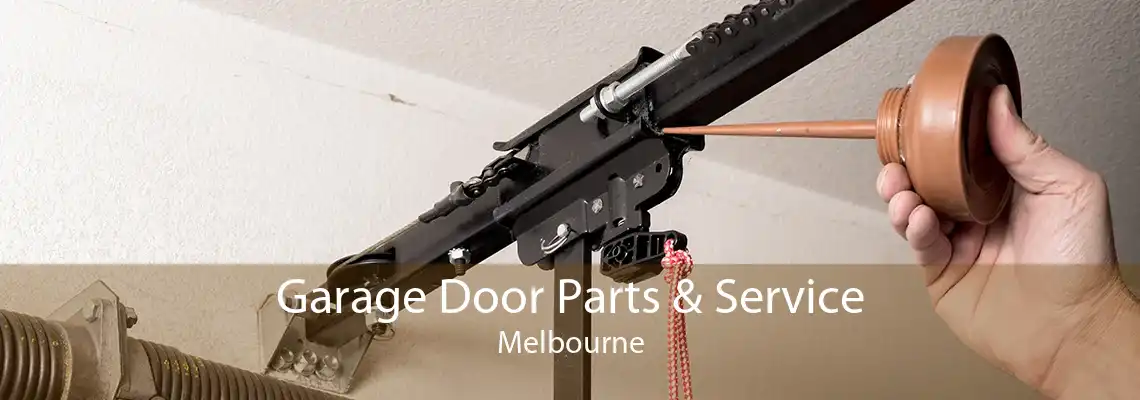 Garage Door Parts & Service Melbourne