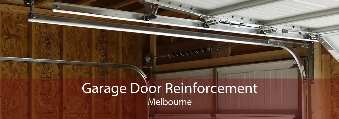 Garage Door Reinforcement Melbourne