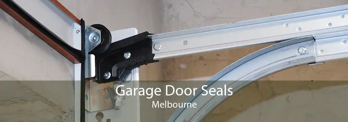 Garage Door Seals Melbourne