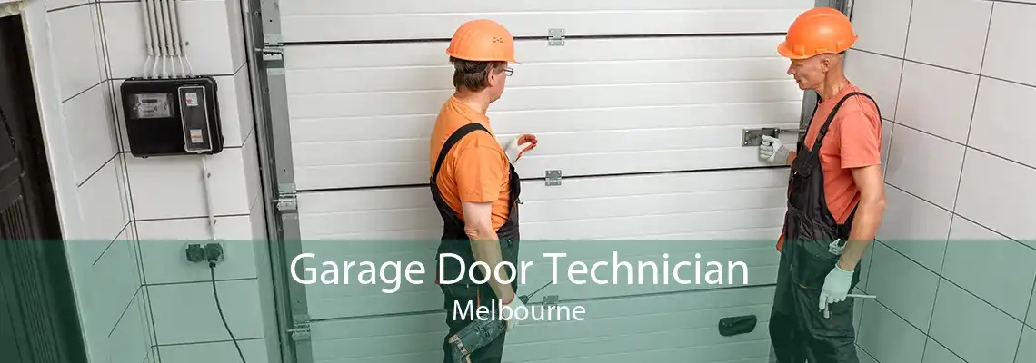 Garage Door Technician Melbourne