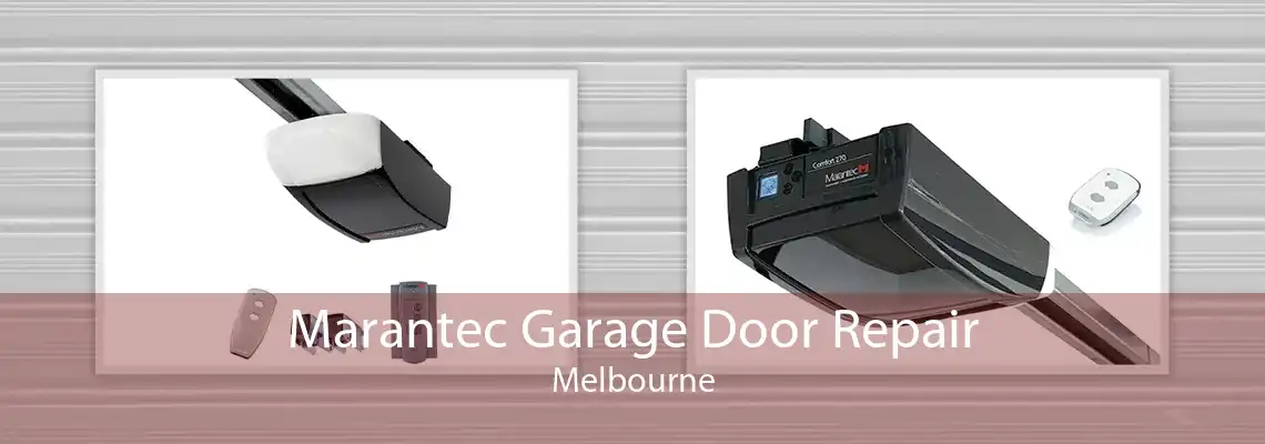 Marantec Garage Door Repair Melbourne