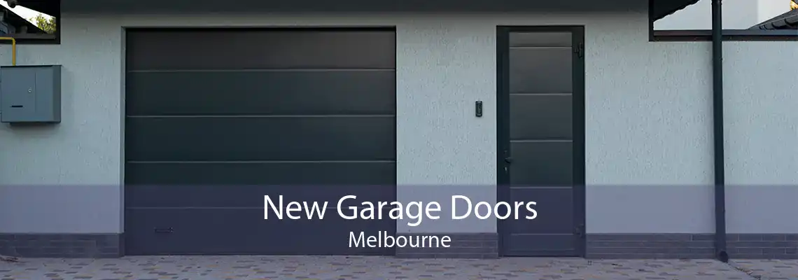 New Garage Doors Melbourne