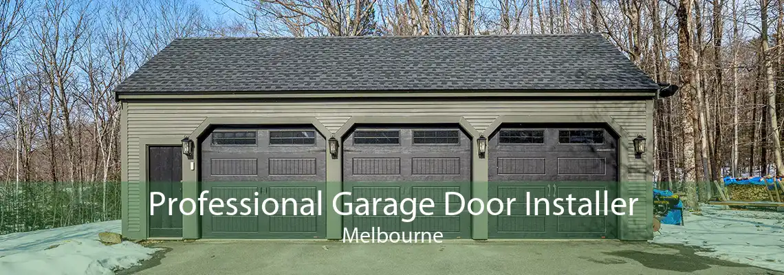 Professional Garage Door Installer Melbourne