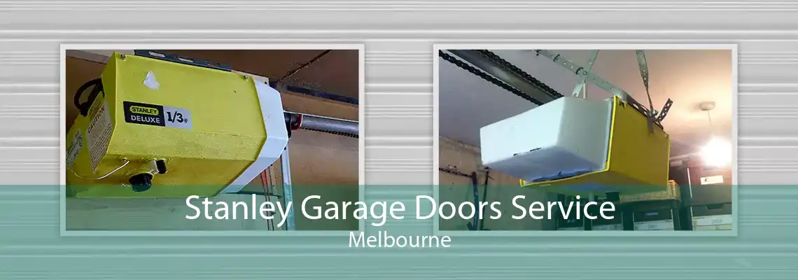 Stanley Garage Doors Service Melbourne