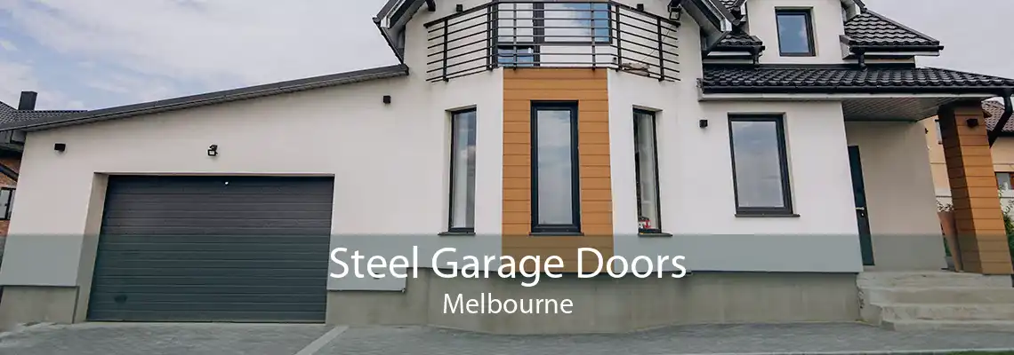 Steel Garage Doors Melbourne